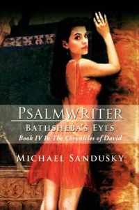 Psalmwriter Bathsheba's Eyes