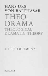 Theo-Drama, Theological Dramatic Theory