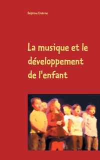 La musique et le developpement de l'enfant