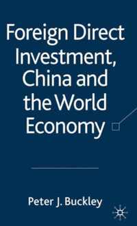 Foreign Direct Investment, China and the World Economy