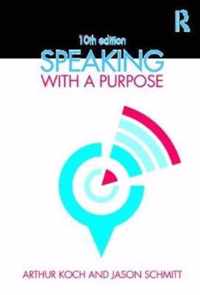 Speaking with a Purpose