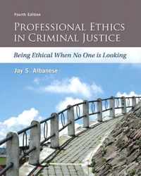 Professional Ethics in Criminal Justice