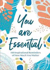 You Are Essential