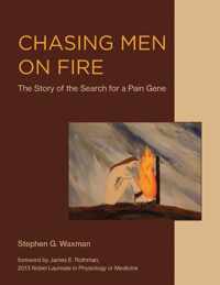 Chasing Men on Fire