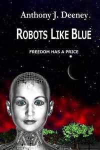 Robots Like Blue