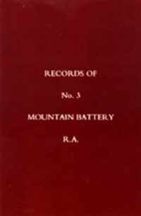 Records of No 3 Mountain Battery R.A.