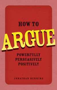 How to Argue