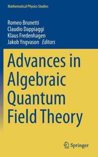 Advances in Algebraic Quantum Field Theory