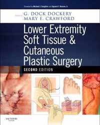 Lower Extremity Soft Tissue & Cutaneous Plastic Surgery