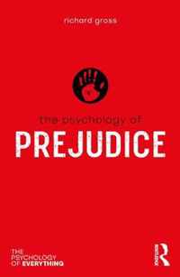 The Psychology of Prejudice