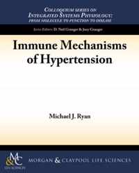 Immune Mechanisms of Hypertension