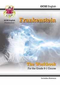 Grade 9-1 GCSE English - Frankenstein Workbook (includes Answers)