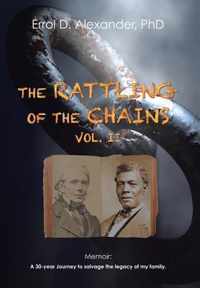 The Rattling of the Chains