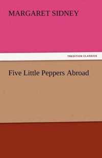 Five Little Peppers Abroad