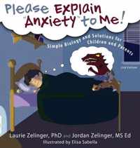 Please Explain Anxiety to Me! Simple Biology and Solutions for Children and Parents