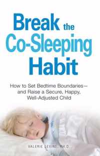 Break the Co-Sleeping Habit