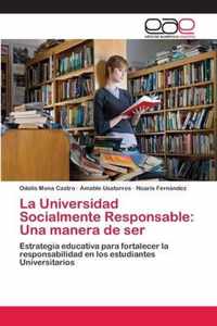 La Universidad Socialmente Responsable