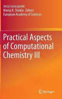 Practical Aspects of Computational Chemistry III