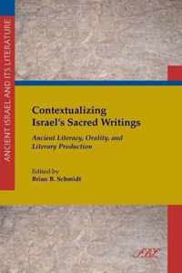 Contextualizing Israel's Sacred Writings