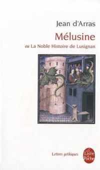 Melusine, ou La noble histoire de Lusignan