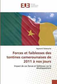 Forces et faiblesses des tontines camerounaises de 2011 a nos jours