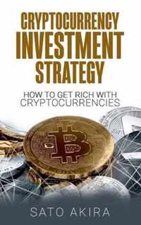 Cryptocurrency Investment Strategy