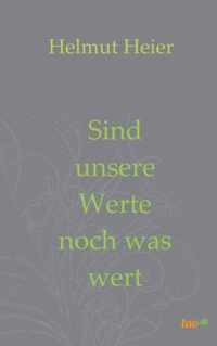 Sind unsere Werte noch was wert