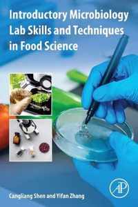 Introductory Microbiology Lab Skills and Techniques in Food Science