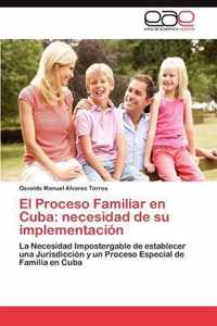 El Proceso Familiar en Cuba