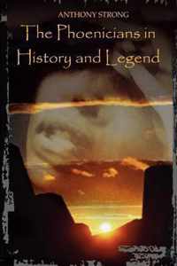 Phoenicians In History And Legend