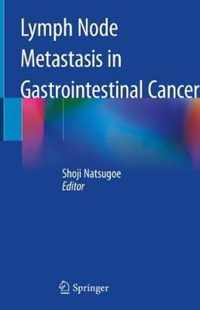 Lymph Node Metastasis in Gastrointestinal Cancer