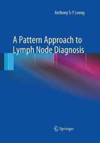 A Pattern Approach to Lymph Node Diagnosis