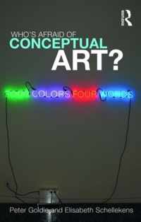 Who'S Afraid Of Conceptual Art?