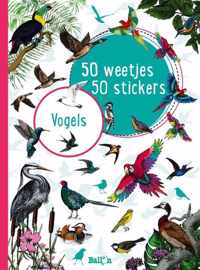 50 weetjes, 50 stickers  -   Vogels