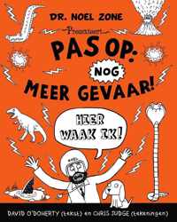 Pas op: gevaar! 2 - Pas op: nog meer gevaar!