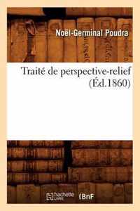 Traite de Perspective-Relief, (Ed.1860)