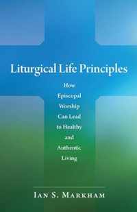 Liturgical Life Principles