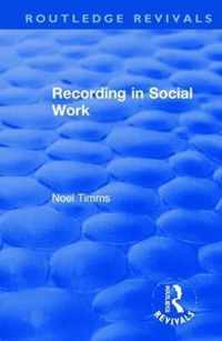 Recording in Social Work