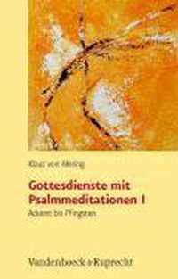 Gottesdienste Mit Psalmmeditationen I