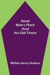 Dead Man's Plack and an Old Thorn