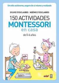 150 Actividades Montessori En Casa