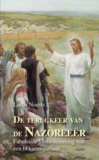 De terugkeer van de Nazoreeër