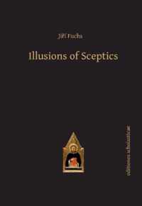 Illusions of Sceptics