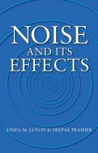 Noise and its Effects