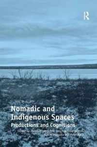 Nomadic and Indigenous Spaces