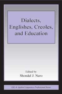 Dialects, Englishes, Creoles, and Education