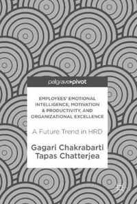 Employees Emotional Intelligence Motivation Productivity and Organizational