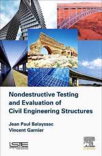 Non-destructive Testing and Evaluation of Civil Engineering Structures