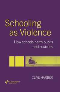 Schooling as Violence