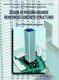 Design Of Modern Highrise Reinforced Concrete Structures